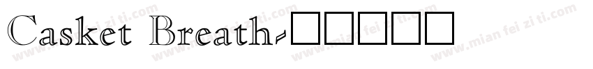 Casket Breath字体转换